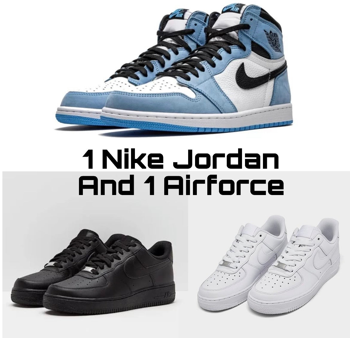 1 airforce Jordan + 1 Airforce combo